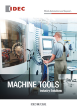 MACHINE TOOLS Industry Solutions 工作機械業界へのIDECの取組み